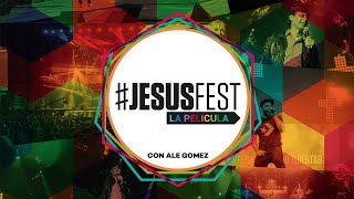 #JESUSFEST con Ale Gomez - EL mas Grande de la historia Juvenil