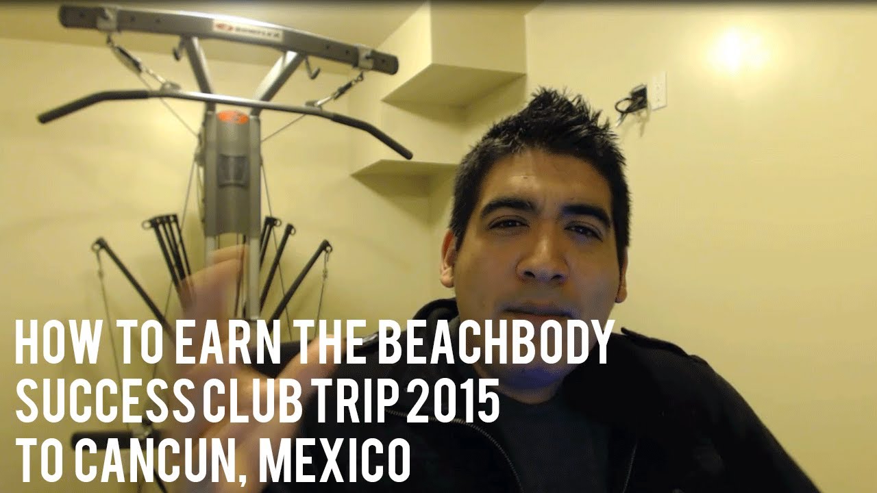 Beachbody Success Club 2014 Trip to Cancun, Mexico