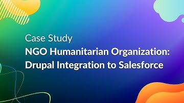 Drupal Integration to Salesforce | NGO Humanitarian Case Study | Application House | Salesforce