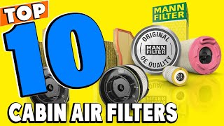 Top 10 Best Cabin Air Filters Review In 2026 Top 10 Best Cabin Air Filters Review In 2026