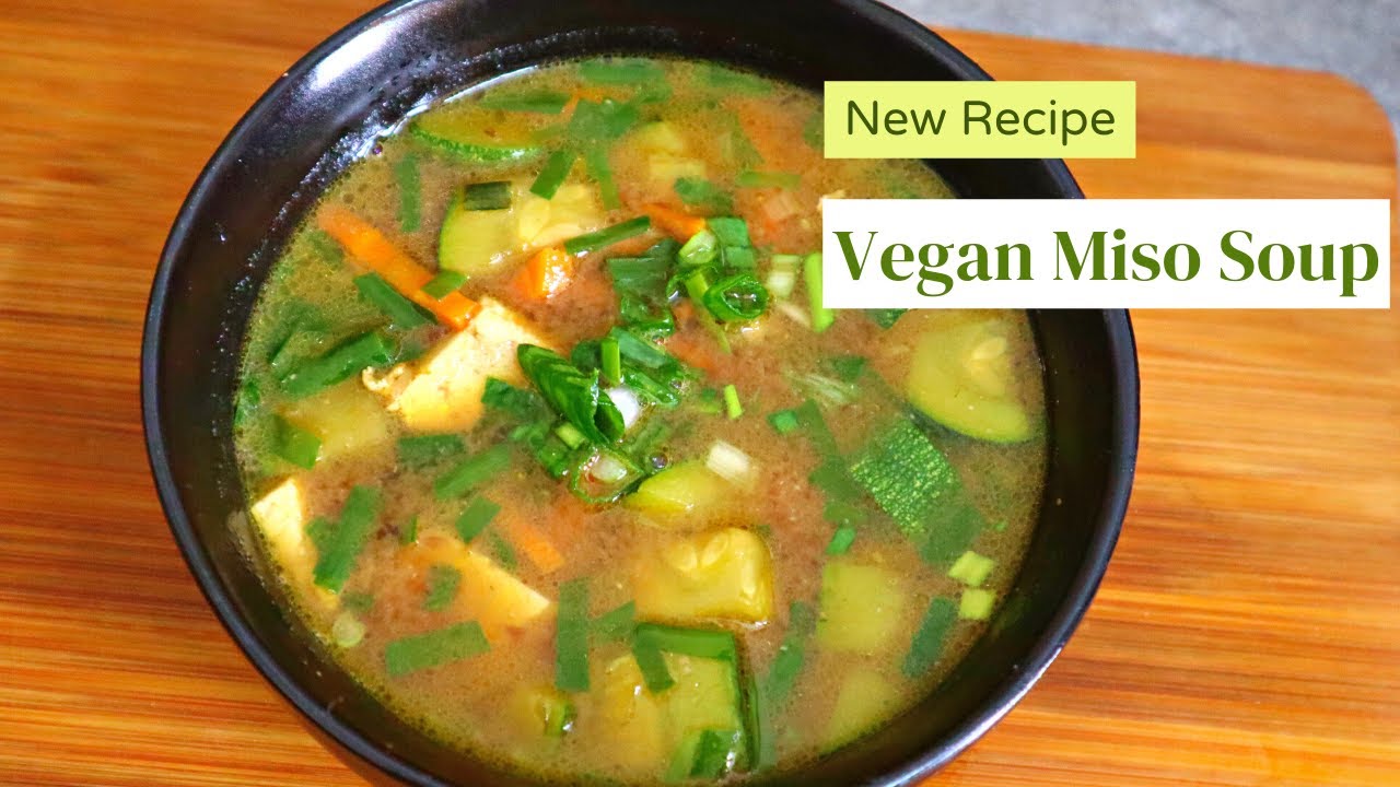 Easy Miso Soup Recipe Indian Miso Soup Recipe Vegan Miso Soup