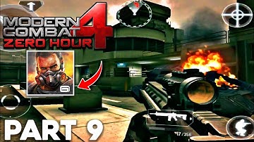 Modern Combat 4 Zero Hour Mission 9 | Walkthrough Part 9 Gameplay