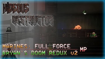 Hideous Destructor Multiplayer | Marines: Full Force & Bryan