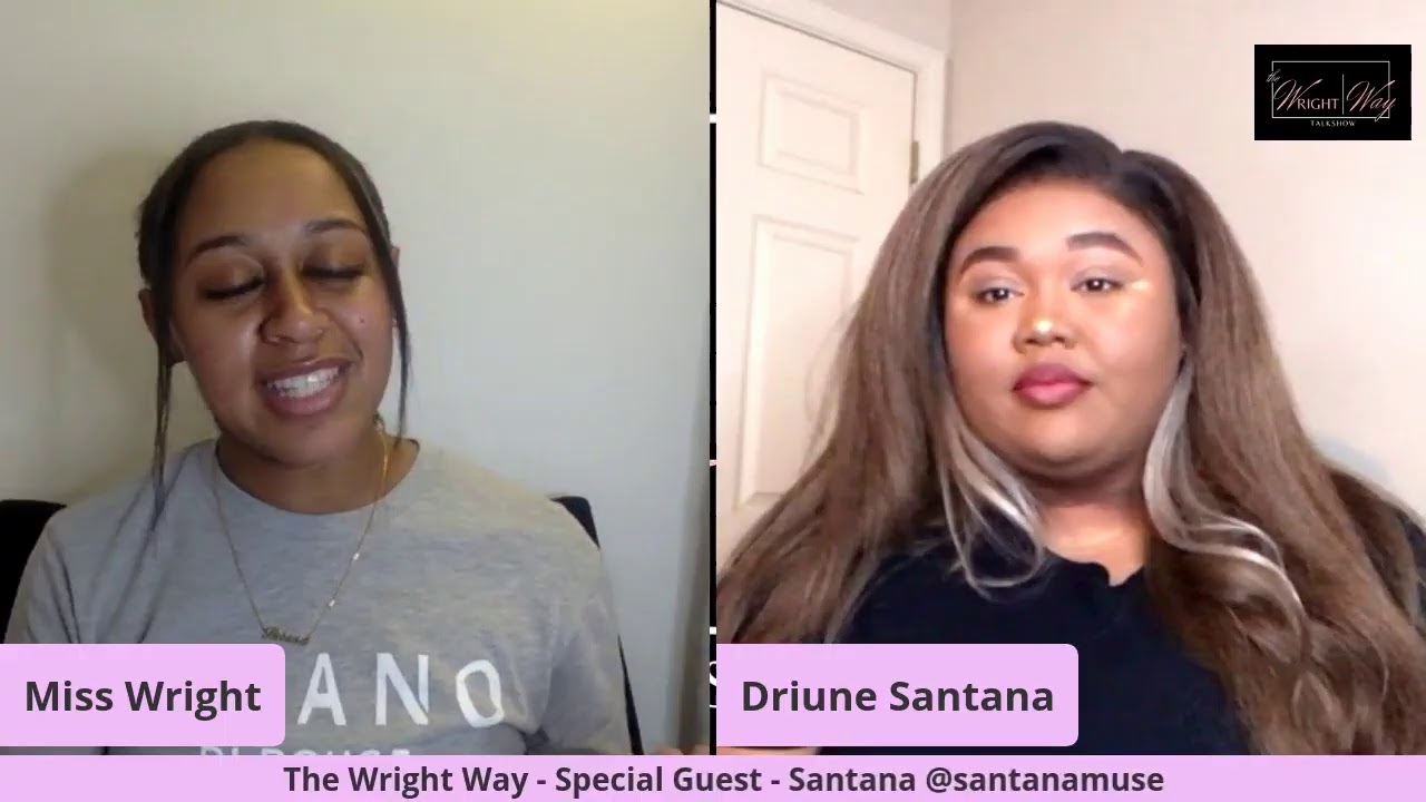 The Wright Way Talk Show - Ep 4 - Guest Santana