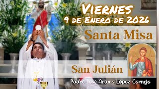 ✅ MISA DE HOY viernes 9 de Enero del 2026 - Padre Arturo Cornejo