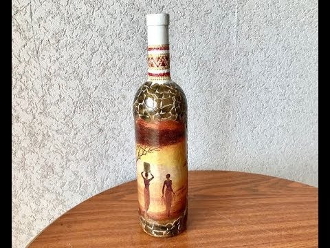 338. Декор бутылки в Африканском стиле. Декупаж и яичный кракелюр.