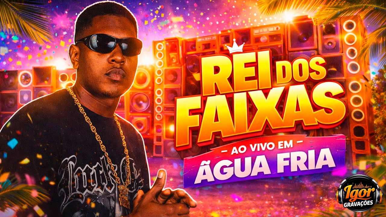 REI DOS FAIXAS 🙅‍♂️🥋 - AO VIVO EM AGUA FRIA [MUSICAS NOVAS]