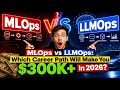 MLOps vs LLMOps: The $300K Career Choice