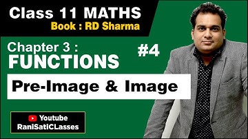 #4 Chapter - 3 Functions | Find Image and Pre Image