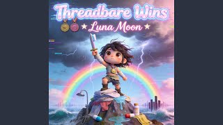 Threadbare Wins
