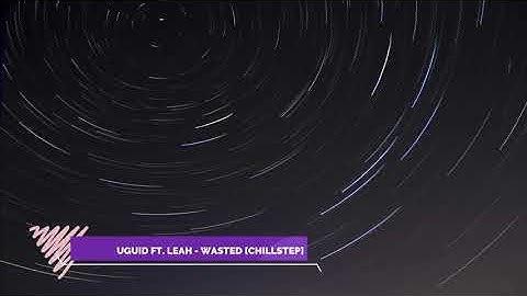 Andy Duguid ft. Leah | Wasted