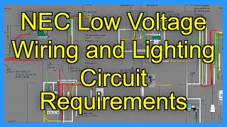 NEC Low Voltage Wiring and Lighting Circuit Requirements
