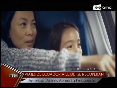 Viajes de Ecuador a EE.UU. se recuperan American Airlines aumenta frecuencia