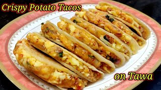 Crispy Potato Tacos | Tacos Recipe | Taco Mexicana - Homemade Dominos Style on Tawa