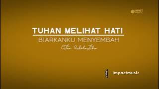 Biarkan Kumenyembah - Citra Scholastika [ Audio]