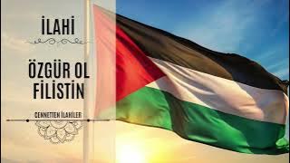 Özgür Ol Filistin - İlahi