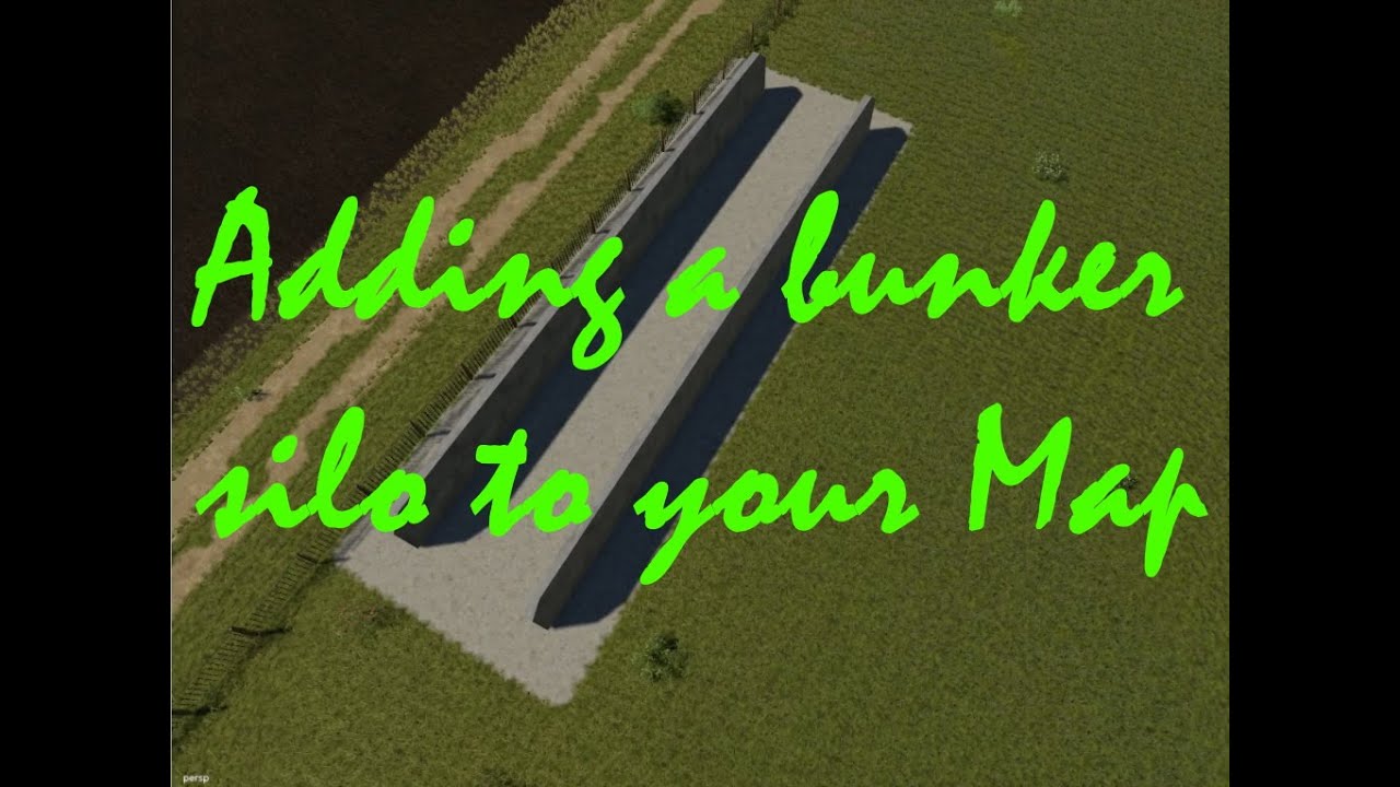How to add a bunker silo to your map ;)