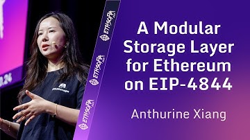 Anthurine Xiang, EthStorage: A Modular Storage Layer for Ethereum on EIP-4844 | ETHSofia 2024