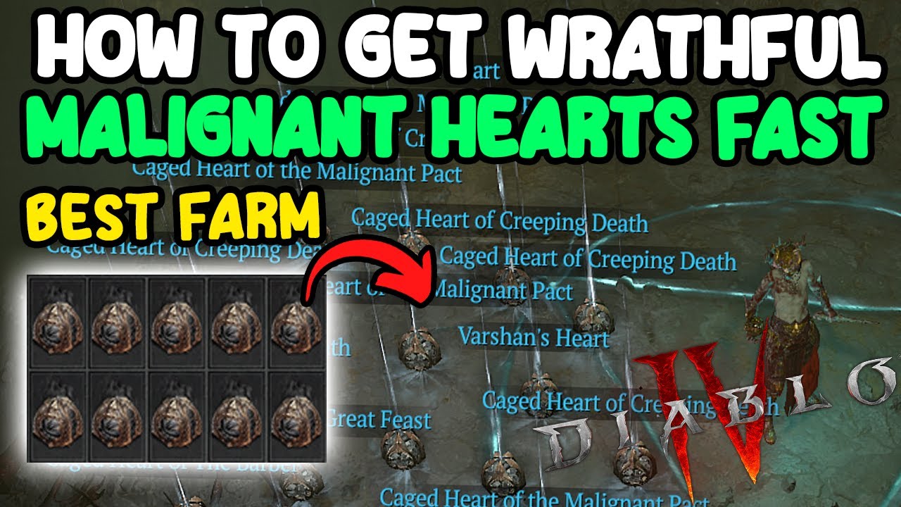 How To Get Wrathful Malignant Hearts Fast | Best Farm in Diablo 4