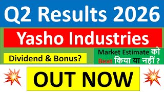 Yasho Industries Q2 results 2026 | Yasho results today | Yasho Industries Share News | Yasho Share
