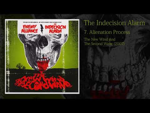The Indecision Alarm - Alienation Process