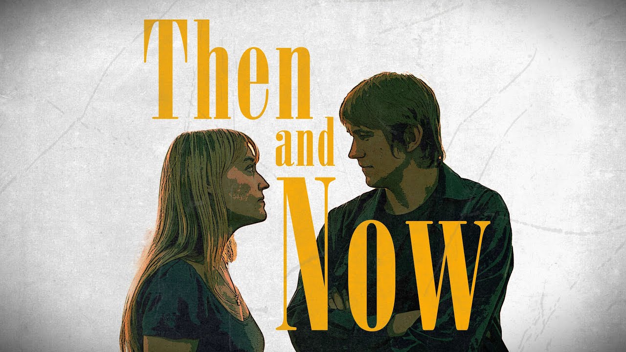 Then and Now | Short FIlm