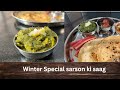 Winter special thali  sarson ka saag  mikkis kitchen