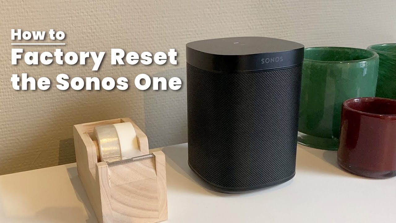 How to Factory Sonos One / One SL - YouTube