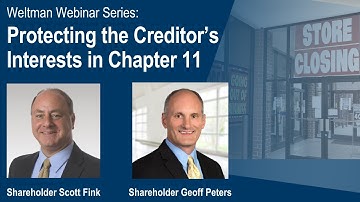 Protecting the Creditor’s Interests in Chapter 11