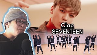 Dance Mentor Reacts To SEVENTEEN(세븐틴) - 박수(CLAP) MV + Dance Practice