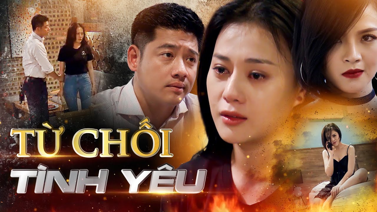 TỪ CHỐI TÌNH YÊU - Quỳnh búp bê #29 | Phim tâm lý xã hội Việt Nam hay | Phim VTV kinh điển