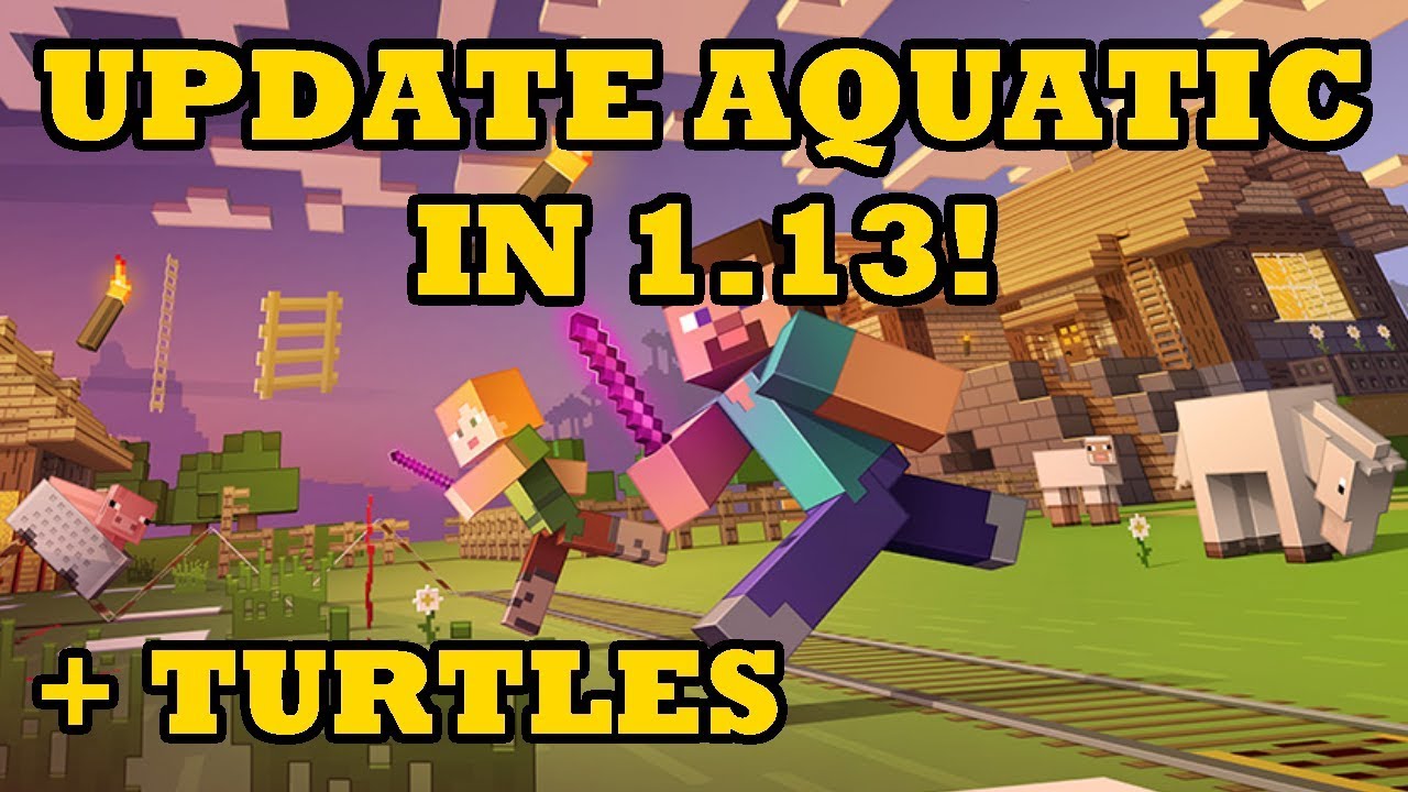 THE UPDATE AQUATIC IS 1.13! + TURTLES COMING! // Minecraft News - YouTube