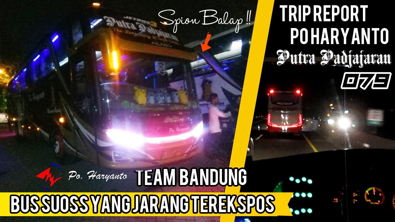 Bus Banter yang Jarang Terekspos!! || Trip Report Po Haryanto 079 