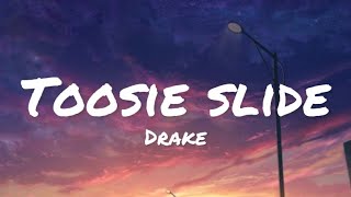 Drake - Toosie Slide (lyrics)