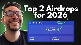 Two Airdrops With Big Potential For 2026