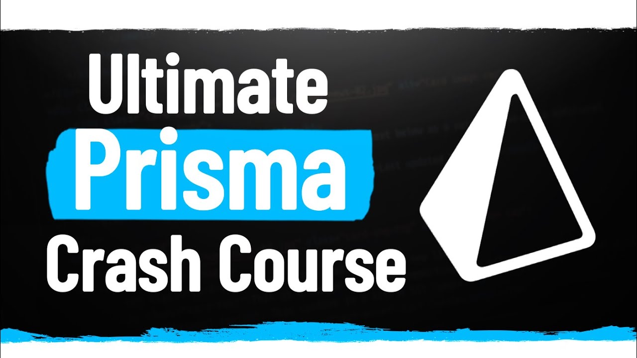 Learn Prisma In 60 Minutes 