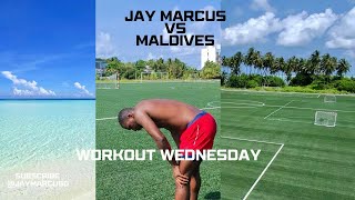 WORK OUT WEDNESDAY | JAYMARCUS VS MALDIVES 😳