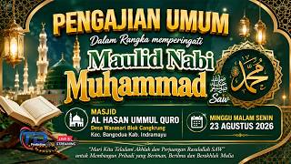 LIVE || MEMPERINGATI MAULID NABI MUHAMMAD SAW || MASJID AL - HASAN UMMULQURO || 2026