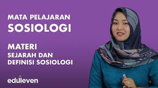 Eduleven edisi sosiologi kali ini akan membahas materi tentang sejarah
dan definisi _ untuk video pembelajaran lain kalian dapat kunjungi
playlist ...