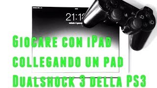 Blutrol: joystick PS3 con iPad [ita]