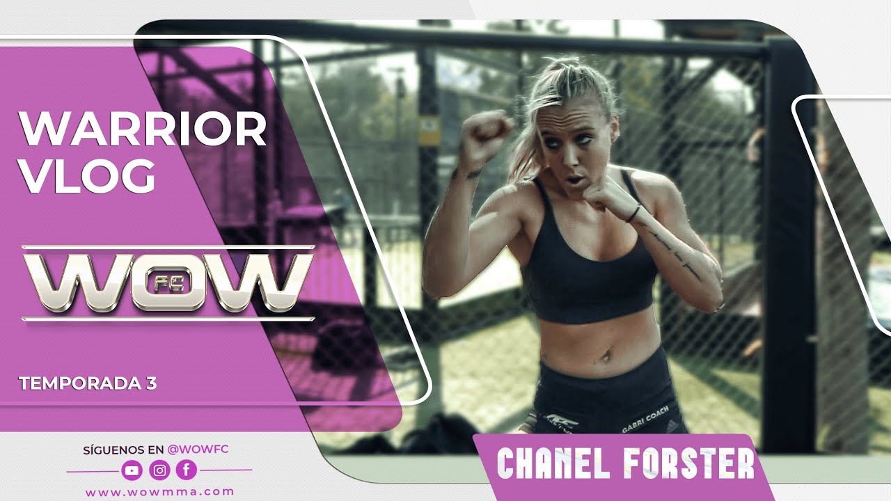 WARRIOR vlog I Chanel Forster by WOWfc