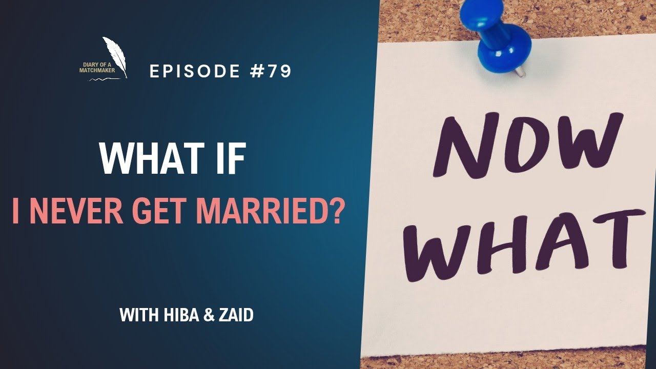 What if I Never Get Married?