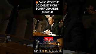 Who Won the Election in 2020 Adam Schiff Presses DOJ Nominee