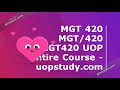 Mgt 420 mgt420 mgt420 uop entire course  uopstudycom