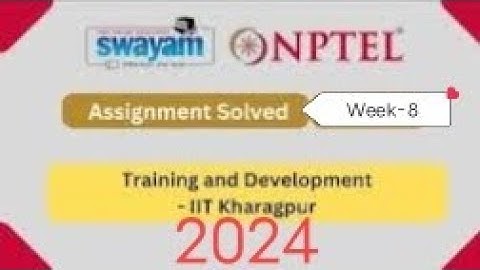training and development assignment solved week-8, 2024