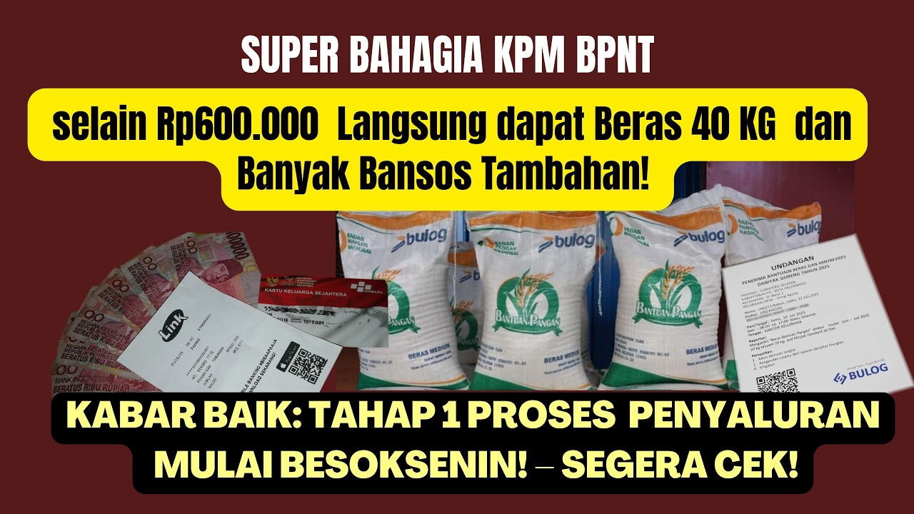 KPM BPNT SENYUM LEBAR! Dapat Rp600 Ribu + Beras 40 KG + Bansos Lengkap! Tahap 1 Cair BESOK