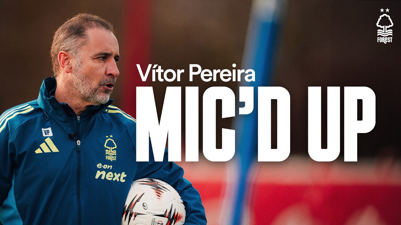 Vítor Pereira Mic'd Up! 🎙️ | Inside a Nottingham Forest Training Session 👀