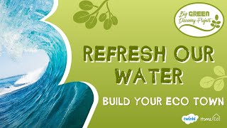 Big Green Discovery Project: Refresh our Water