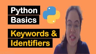 Python - Keywords & Identifiers (2021)