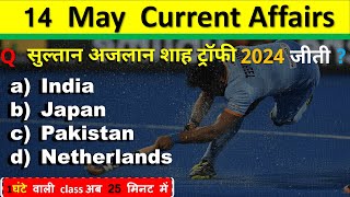 14 May Current Affairs 2024  Daily Current Affairs Current Affairs Today  Today Current Affairs 2024